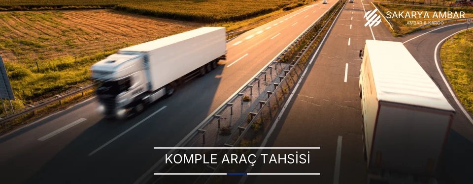 Sakarya Komple Yük Ambar Firmaları