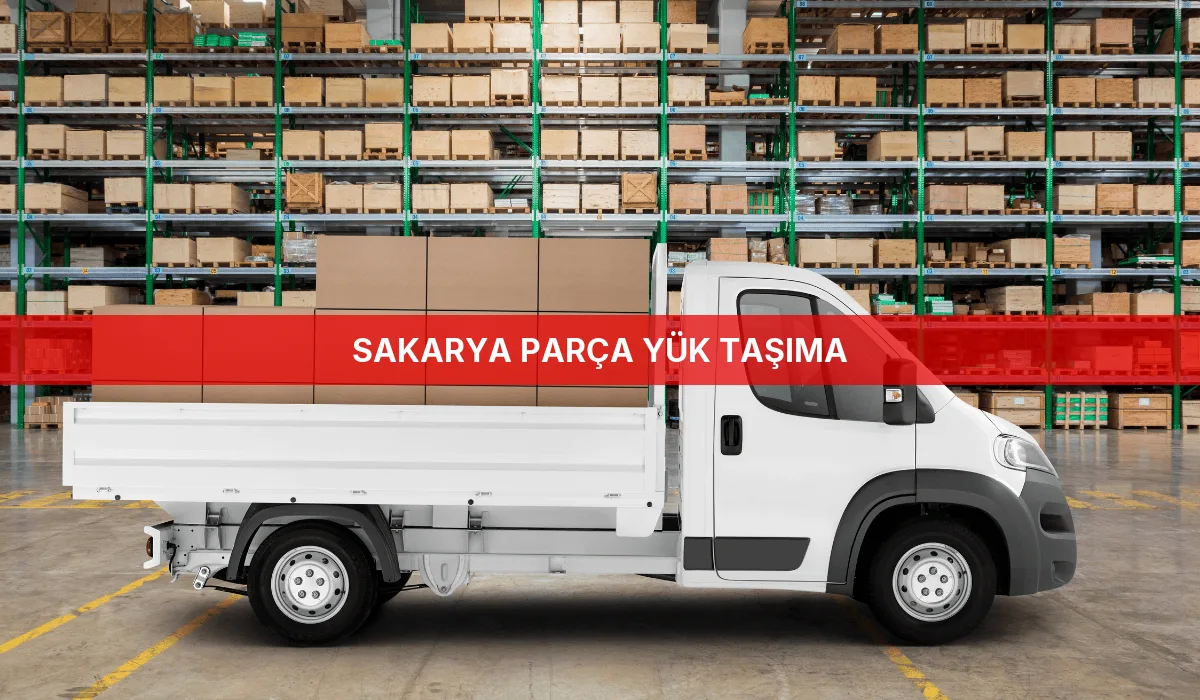 Sakarya Parça Yük Taşıma